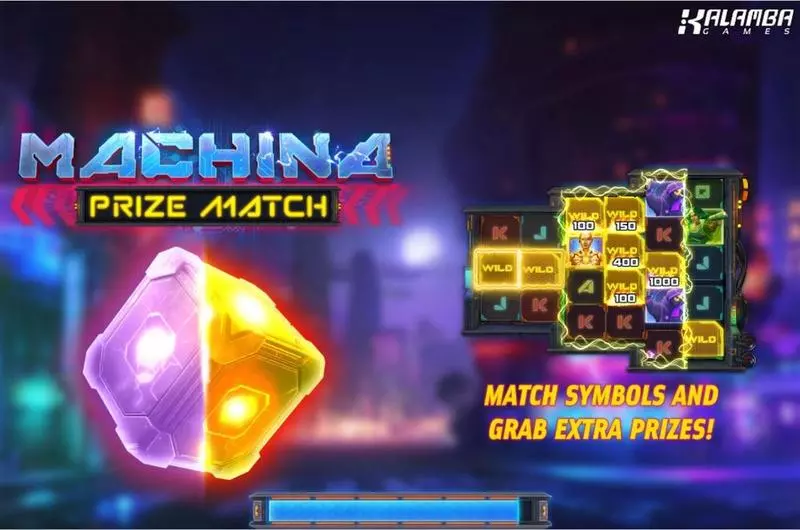 Machina PrizeMatch Slots Kalamba Games Buy Feature