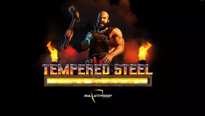 Tempered Steel Slots Bulletproof Games Free Spins